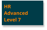 HRAdvanced Level 7